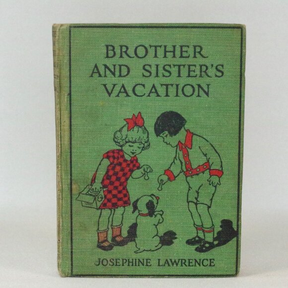 Antique Children's Book "Brother And Sister's Vacation" Josephine Lawrence 1922 - Picture 1 of 8